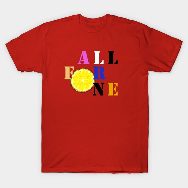 All For One T-Shirt by Alan Hogan